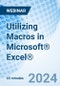 Utilizing Macros in Microsoft® Excel® - Webinar (Recorded) - Product Image