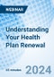 Understanding Your Health Plan Renewal - Webinar (Recorded) - Product Image