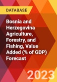 Bosnia and Herzegovina Agriculture, Forestry, and Fishing, Value Added (% of GDP) Forecast- Product Image