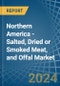 Northern America - Salted, Dried or Smoked Meat, and Offal - Market Analysis, Forecast, Size, Trends and Insights - Product Thumbnail Image
