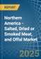 Northern America - Salted, Dried or Smoked Meat, and Offal - Market Analysis, Forecast, Size, Trends and Insights - Product Image