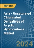 Asia - Unsaturated Chlorinated Derivatives of Acyclic Hydrocarbons (Excluding Vinyl Chloride, Trichloroethylene, Tetrachloroethylene) - Market Analysis, Forecast, Size, Trends and Insights- Product Image