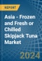 Asia - Frozen and Fresh or Chilled Skipjack Tuna - Market Analysis, Forecast, Size, Trends and Insights - Product Image