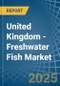 United Kingdom - Freshwater Fish - Market Analysis, Forecast, Size, Trends and Insights - Product Thumbnail Image