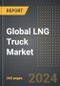 Global LNG Truck Market: Analysis By Value and Volume, Truck Type, Weight Type, By Application, By Region, By Country: Market Insights and Forecast - Product Thumbnail Image