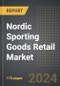 Nordic Sporting Goods Retail Market: Analysis by Product Type, Category, By Sales Channel, By Country: Market Insights and Forecast - Product Image