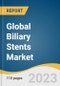 Global Biliary Stents Market Size, Share & Trends Analysis Report by Type (Metal, Plastic), Application (Bilio-pancreatic Leakages, Pancreatic Cancer), End-use, and Segment Forecasts, 2024-2030 - Product Image