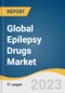 Global Epilepsy Drugs Market Size, Share & Trends Analysis Report by Product (First Generation Anti-epileptics, Second Generation Anti-epileptics, Third Generation Anti-epileptics), Region, and Segment Forecasts, 2023-2030 - Product Image