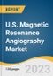 U.S. Magnetic Resonance Angiography Market Size, Share & Trends Analysis Report by Technique (Contrast Enhanced MRA, Non-contrast Enhanced MRA), Indication, End-use, and Segment Forecasts, 2023-2030 - Product Thumbnail Image