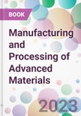 Manufacturing and Processing of Advanced Materials- Product Image