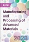 Manufacturing and Processing of Advanced Materials - Product Image
