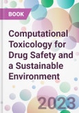 Computational Toxicology for Drug Safety and a Sustainable Environment- Product Image