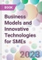 Business Models and Innovative Technologies for SMEs - Product Image