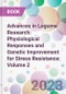 Advances in Legume Research: Physiological Responses and Genetic Improvement for Stress Resistance: Volume 2 - Product Image