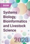 Systems Biology, Bioinformatics and Livestock Science - Product Image