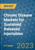 Chronic Disease Markets for Sustained Released Injectables- Product Image