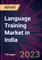 Language Training Market in India 2024-2028 - Product Thumbnail Image