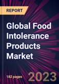 Global Food Intolerance Products Market 2024-2028- Product Image