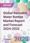 Global Reusable Water Bottles Market Report and Forecast 2024-2032 - Product Thumbnail Image