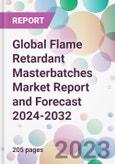 Global Flame Retardant Masterbatches Market Report and Forecast 2024-2032- Product Image