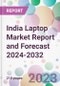 India Laptop Market Report and Forecast 2024-2032 - Product Thumbnail Image