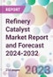 Refinery Catalyst Market Report and Forecast 2024-2032 - Product Thumbnail Image