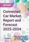 Connected Car Market Report and Forecast 2025-2034 - Product Thumbnail Image