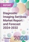 Diagnostic Imaging Services Market Report and Forecast 2024-2032 - Product Thumbnail Image