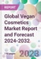 Global Vegan Cosmetics Market Report and Forecast 2024-2032 - Product Thumbnail Image