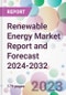 Renewable Energy Market Report and Forecast 2024-2032 - Product Thumbnail Image