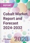 Cobalt Market Report and Forecast 2024-2032 - Product Thumbnail Image