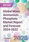 Global Mono Ammonium Phosphate Market Report and Forecast 2024-2032 - Product Thumbnail Image