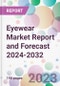 Eyewear Market Report and Forecast 2024-2032 - Product Thumbnail Image