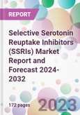 Selective Serotonin Reuptake Inhibitors (SSRIs) Market Report and Forecast 2024-2032- Product Image