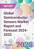 Global Semiconductor Sensors Market Report and Forecast 2024-2032- Product Image