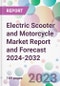Electric Scooter and Motorcycle Market Report and Forecast 2024-2032 - Product Thumbnail Image