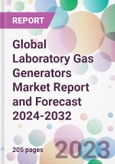Global Laboratory Gas Generators Market Report and Forecast 2024-2032- Product Image