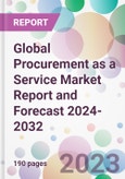 Global Procurement as a Service Market Report and Forecast 2024-2032- Product Image