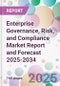 Enterprise Governance, Risk, and Compliance Market Report and Forecast 2025-2034 - Product Thumbnail Image