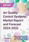 Air Quality Control Systems Market Report and Forecast 2024-2032 - Product Thumbnail Image