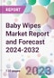 Baby Wipes Market Report and Forecast 2024-2032 - Product Thumbnail Image