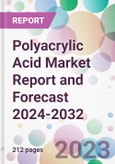 Polyacrylic Acid Market Report and Forecast 2024-2032- Product Image