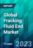 Global Fracking Fluid End Market Size, Share, Trend, Dynamics, Forecast, & Growth Analysis- 2023-2028- Product Image