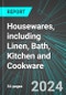 Housewares, including Linen, Bath, Kitchen and Cookware (U.S.): Analytics, Extensive Financial Benchmarks, Metrics and Revenue Forecasts to 2030, NAIC 442299 - Product Thumbnail Image