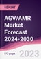AGV/AMR Market Forecast 2024-2030 - Product Image