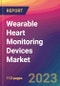 Wearable Heart Monitoring Devices Market Size, Market Share, Application Analysis, Regional Outlook, Growth Trends, Key Players, Competitive Strategies and Forecasts, 2024 to 2032 - Product Thumbnail Image