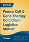 France Cell & Gene Therapy Cold Chain Logistics Market, By Region, By Competition Forecast & Opportunities, 2018-2028F - Product Image