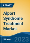 Alport Syndrome Treatment Market - Global Industry Size, Share, Trends, Opportunity, and Forecast, 2018-2028F- Product Image