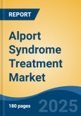 Alport Syndrome Treatment Market - Global Industry Size, Share, Trends, Opportunity, and Forecast, 2020-2030F- Product Image