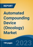 Automated Compounding Device (Oncology) Market - Global Industry Size, Share, Trends, Opportunity, and Forecast, 2018-2028F- Product Image